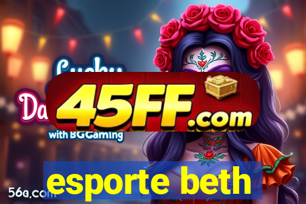 esporte beth